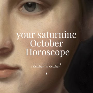 Your Saturnine October Horoscope
